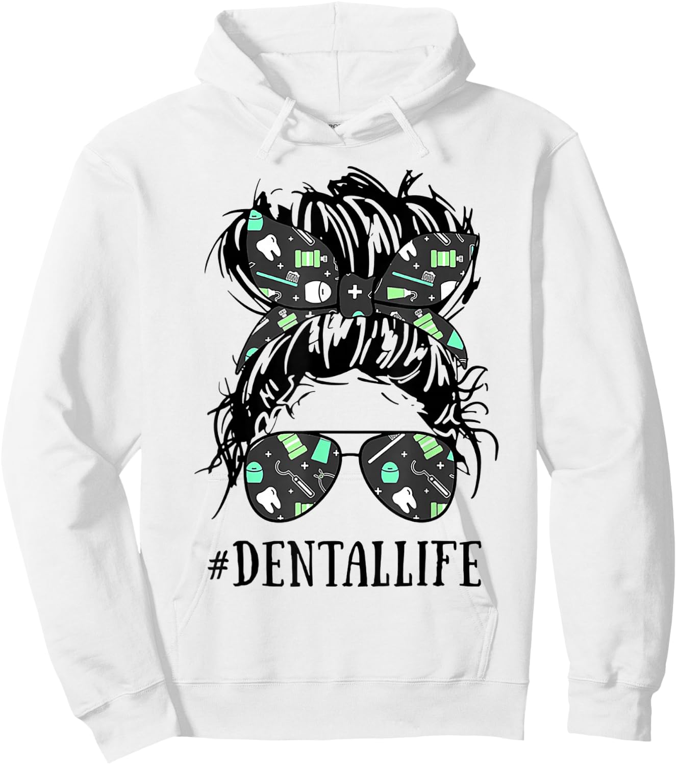 Dentallife # Dentallife Funny Dental Woman Shirt Hoodie - Hoodie | White