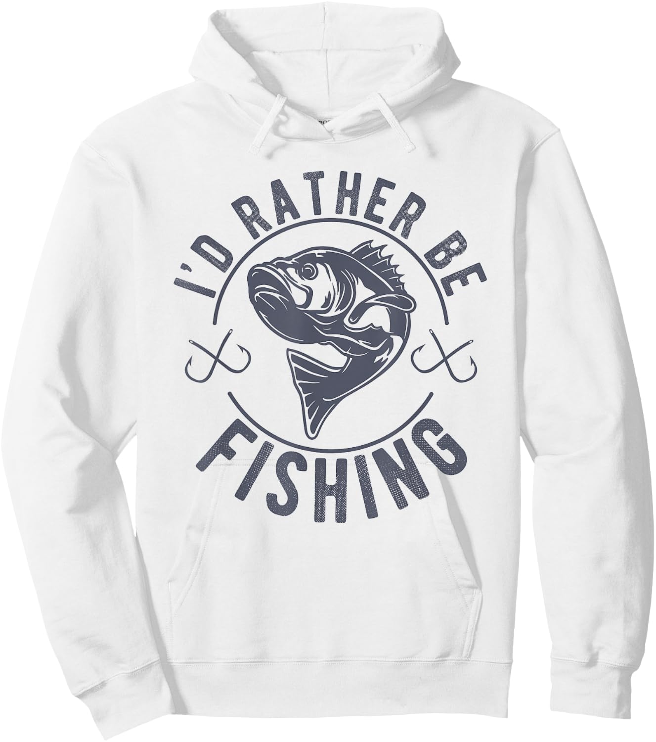 I’d Rather Be Fishing, Funny Fishing Saying Graphic Novelty Hoodie - Hoodie | White