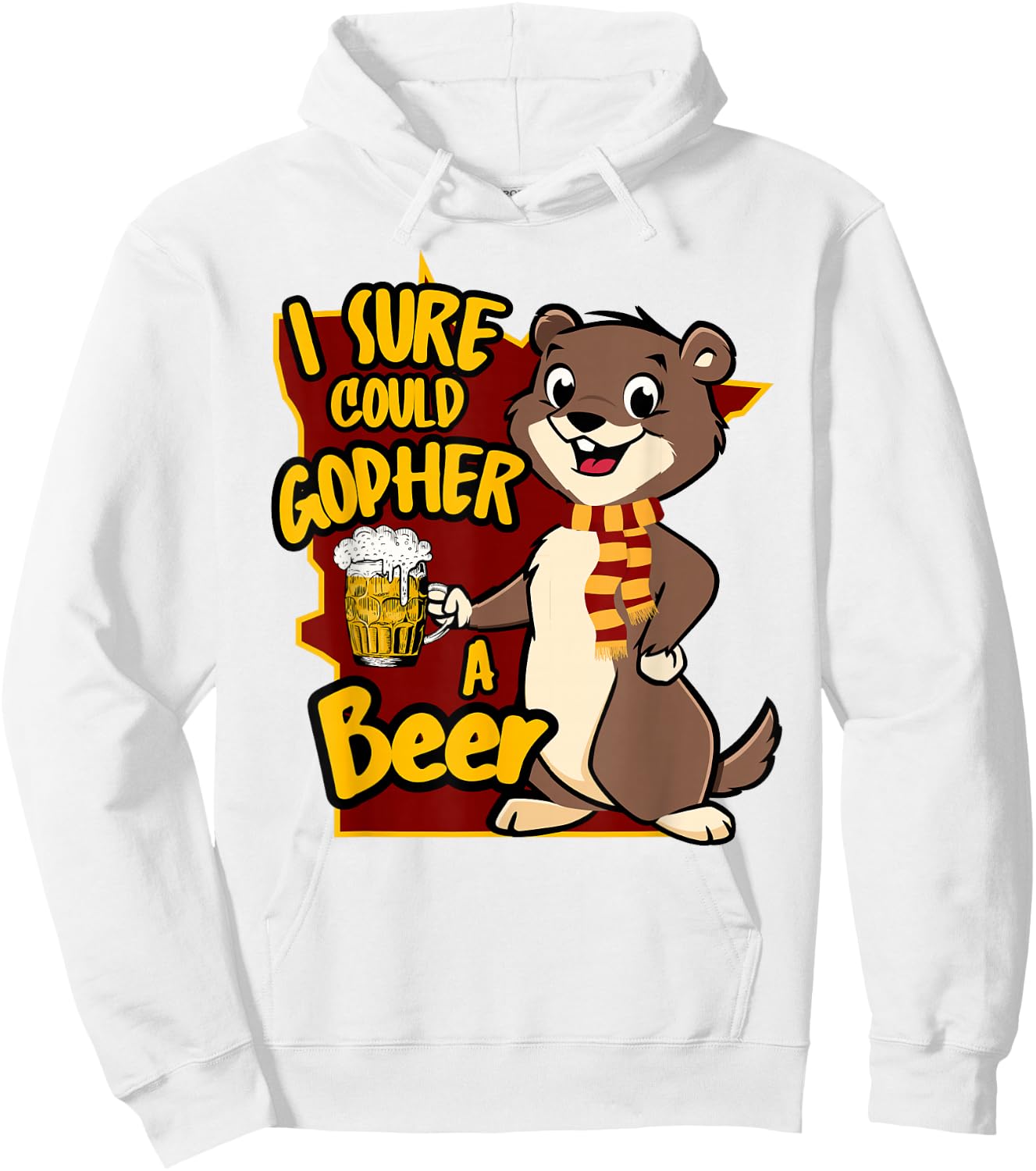 Funny Minnesota Saying I Sure Could Gopher A Beer MN Gopher Hoodie - Hoodie | White