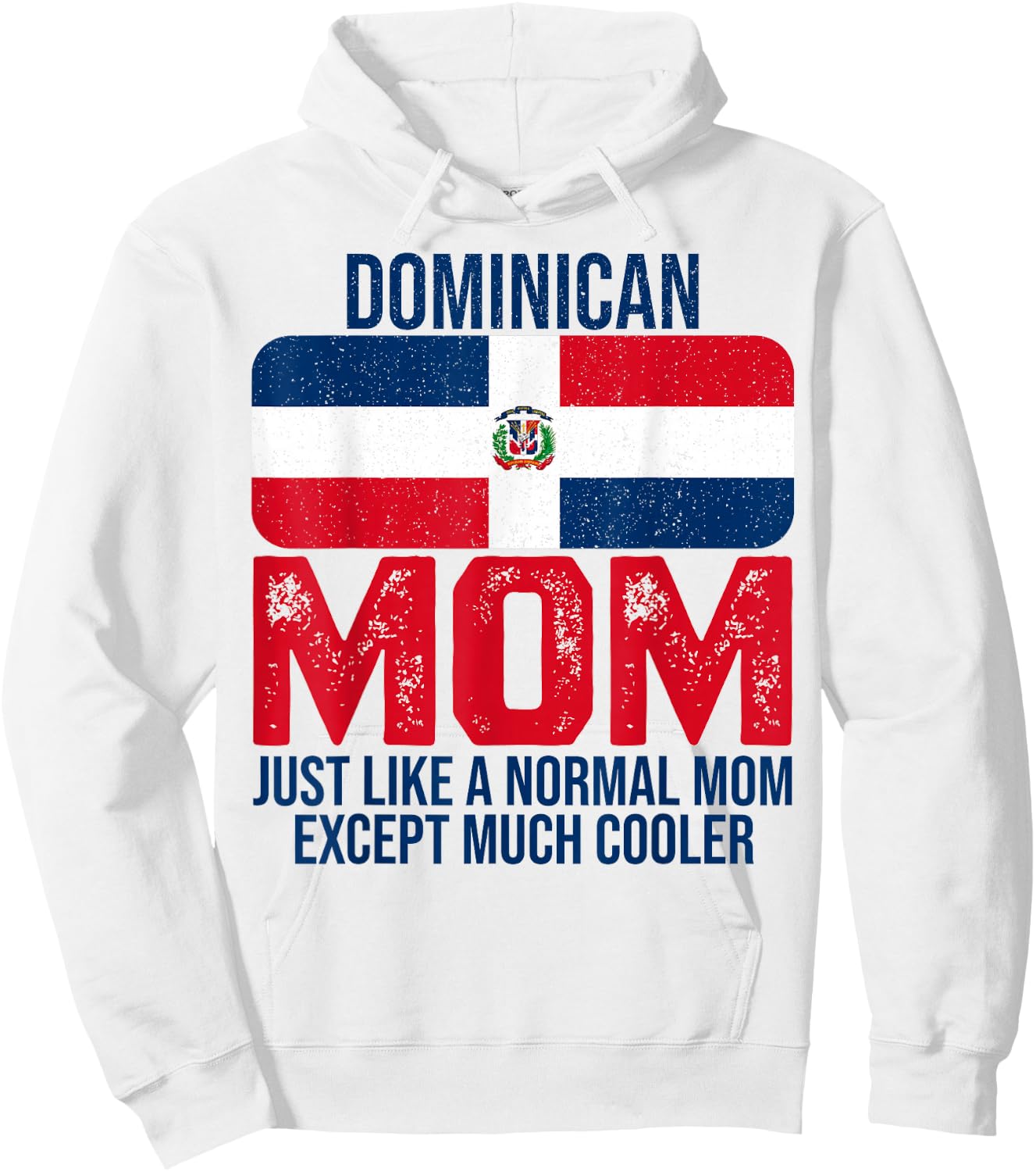 Dominican Mom Dominican Republic Flag Design Mother's Day Hoodie - Hoodie | White