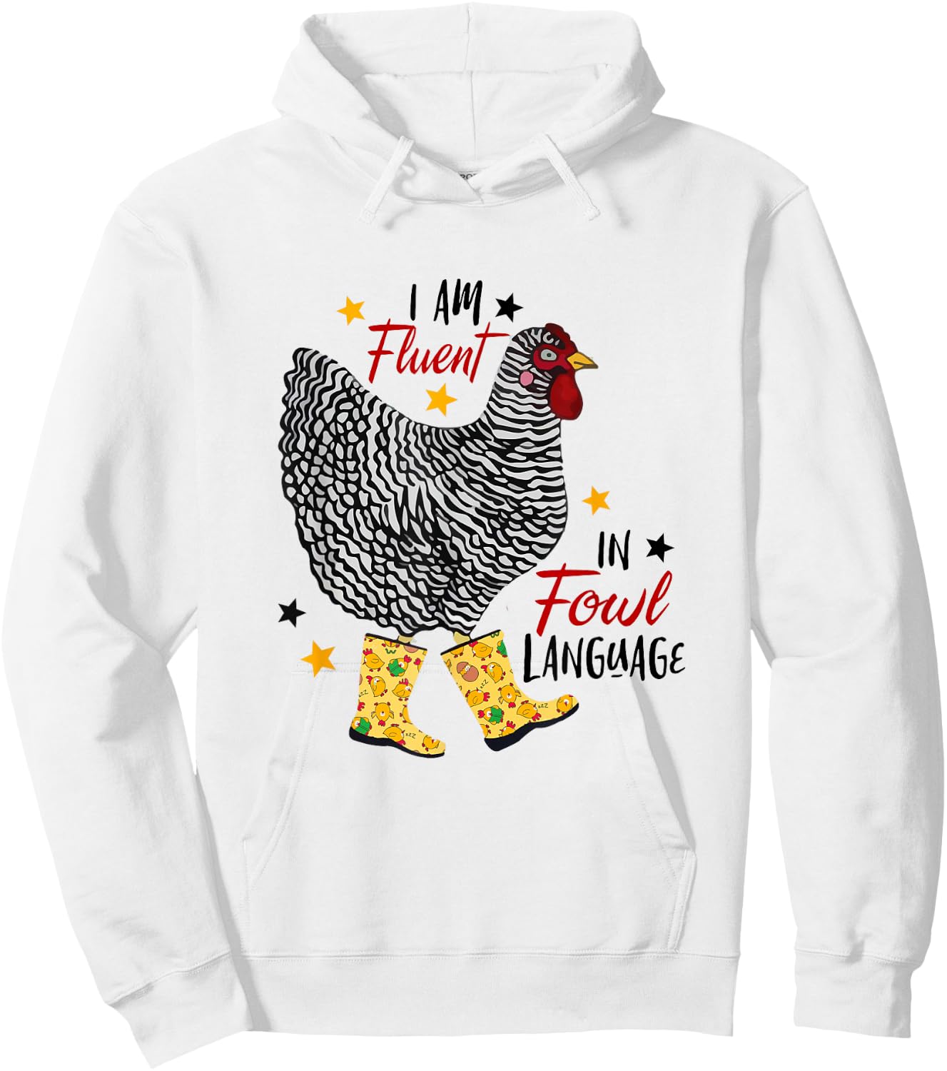 I'm Fluent In Fowl Language Farm Life Crazy Chicken Lady Hoodie - Hoodie | White