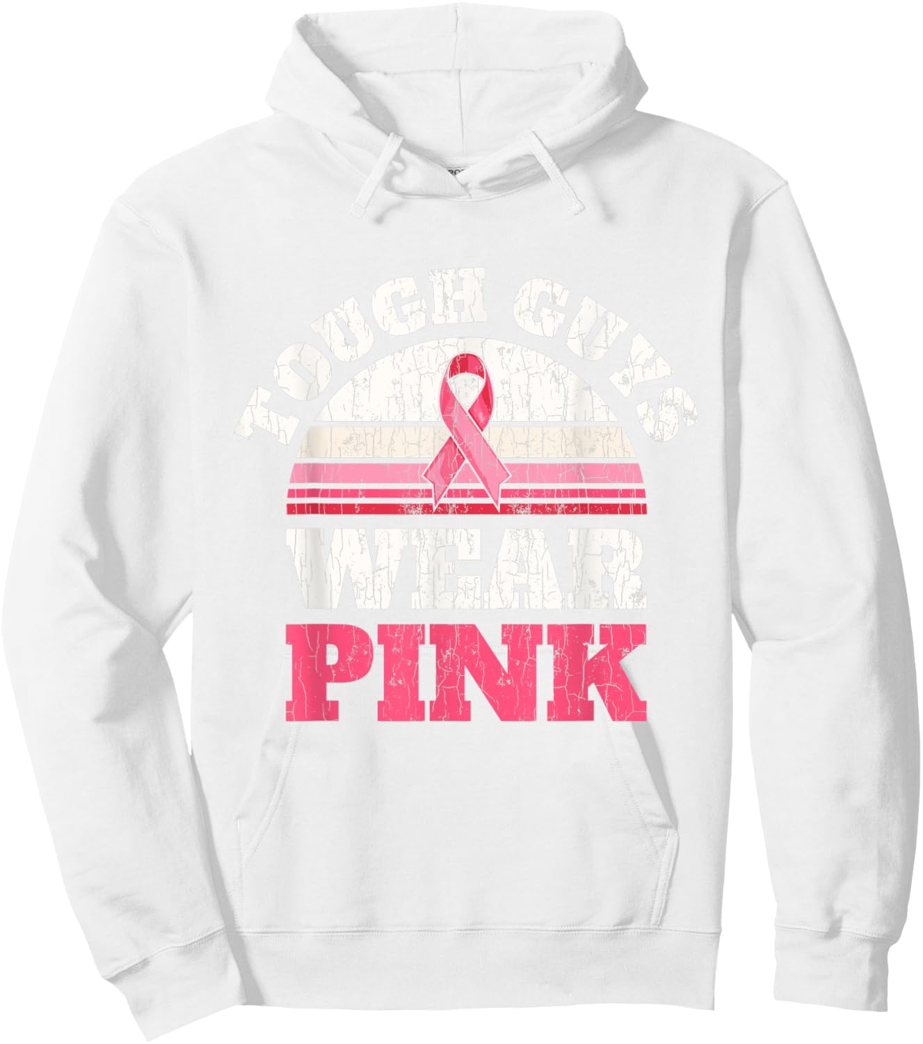 Breast Cancer Awareness Tough Guys Wear Pink Hoodie - Hoodie | White