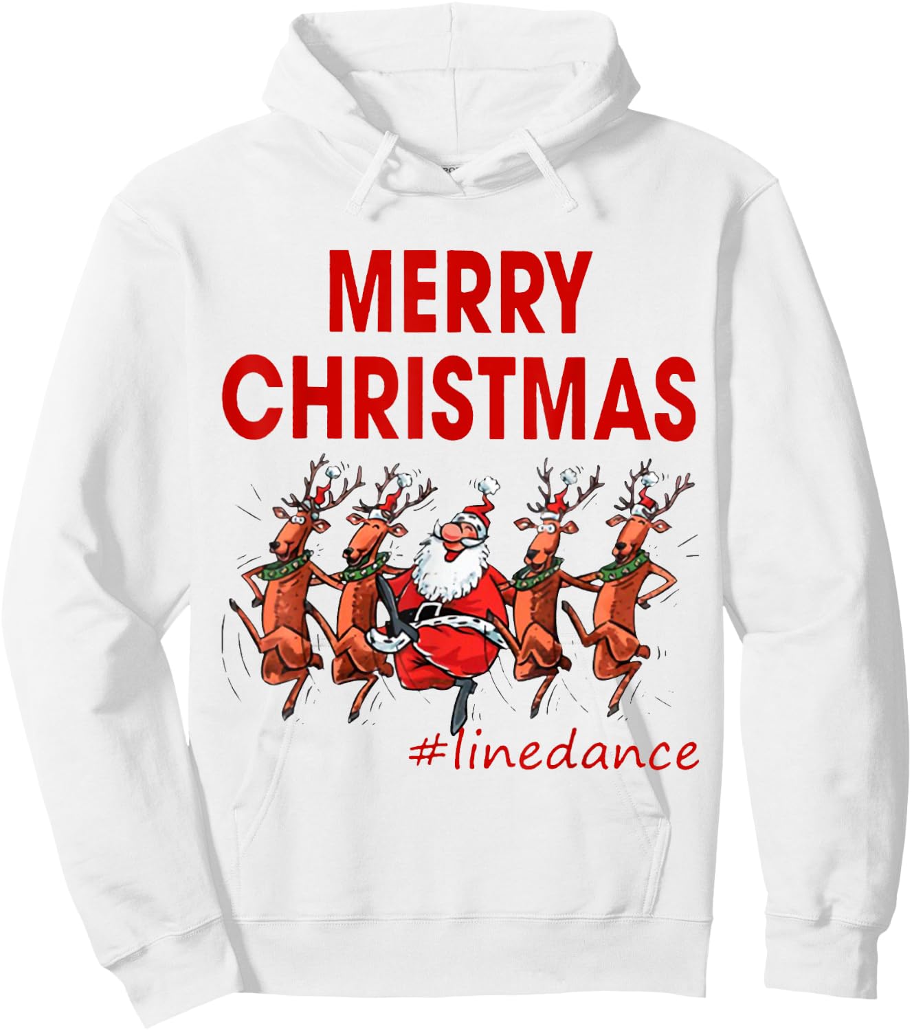Merry Christmas Linedance Line Dance Santa Claus & Reindeer Hoodie - Hoodie | White