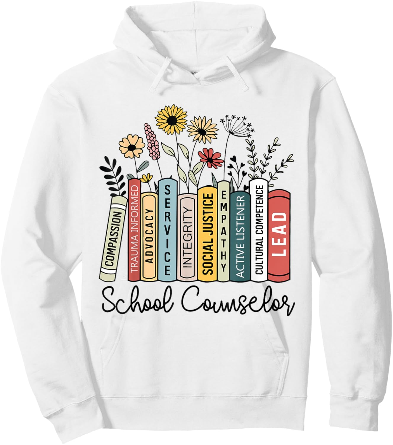 School Counselor Wildflower Book School Counseling Life Hoodie - Hoodie | White