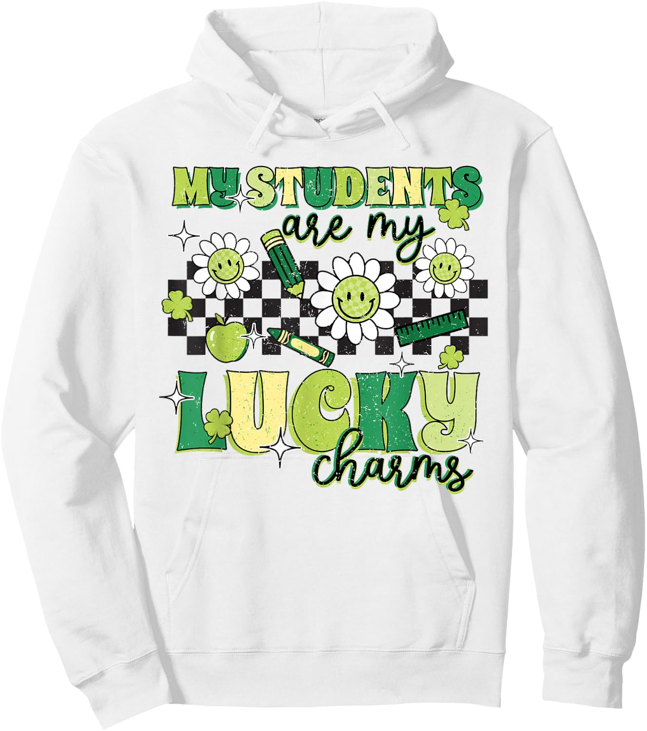 St Patricks Day Teacher My Students are my Lucky Hoodie - Hoodie | White