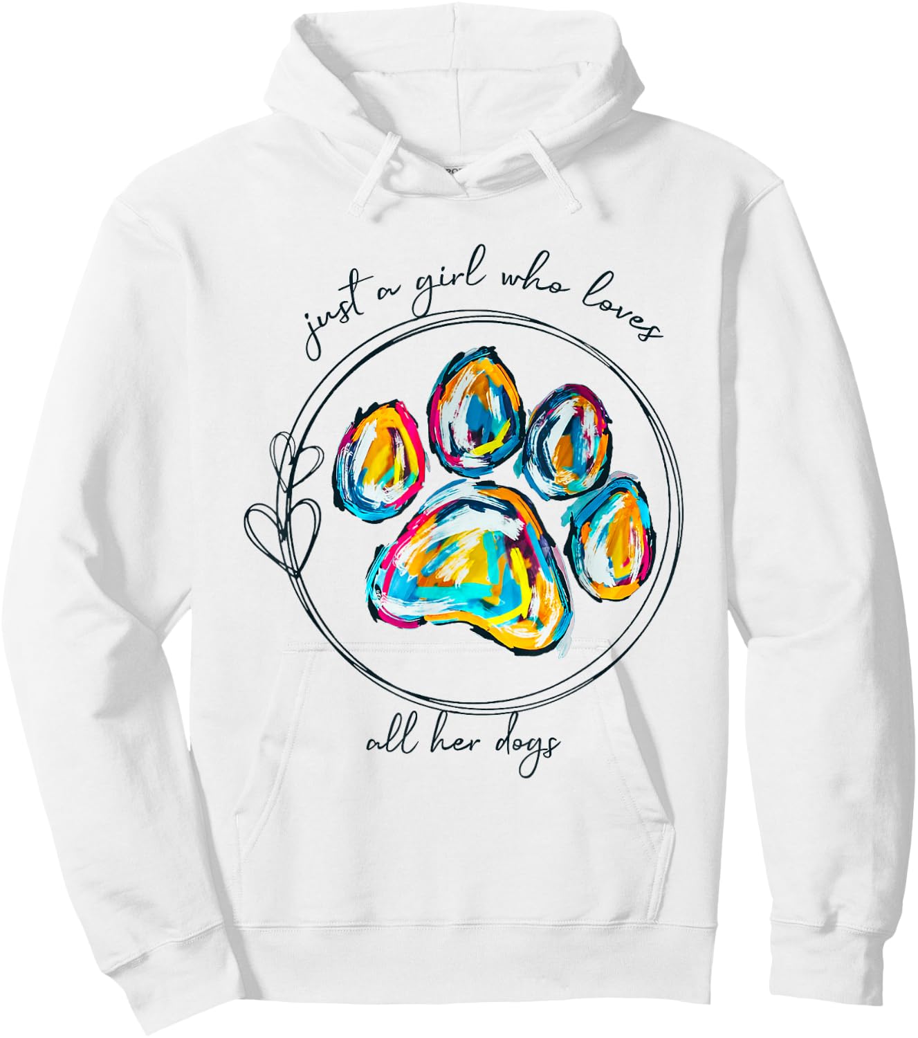 Just A Girl Who Loves All Her Dogs Puppy Lover Hoodie - Hoodie | White