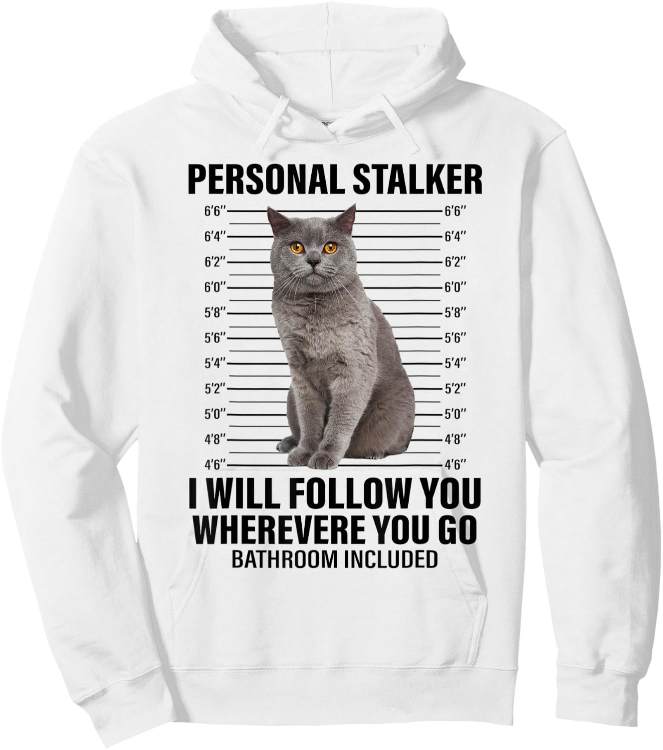 Funny Cat Shirt Personal Stalker Cat Meme - Cat Lover Women Hoodie - Hoodie | White