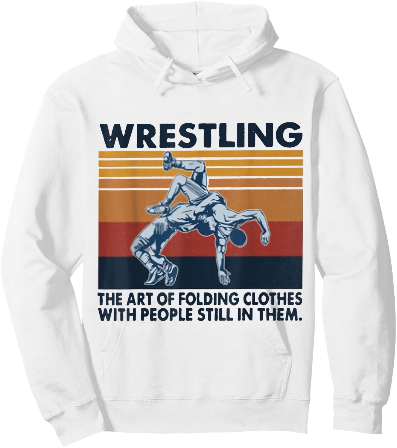 Wrestling The Art Of Folding Clothes With People Vintage Hoodie - Hoodie | White