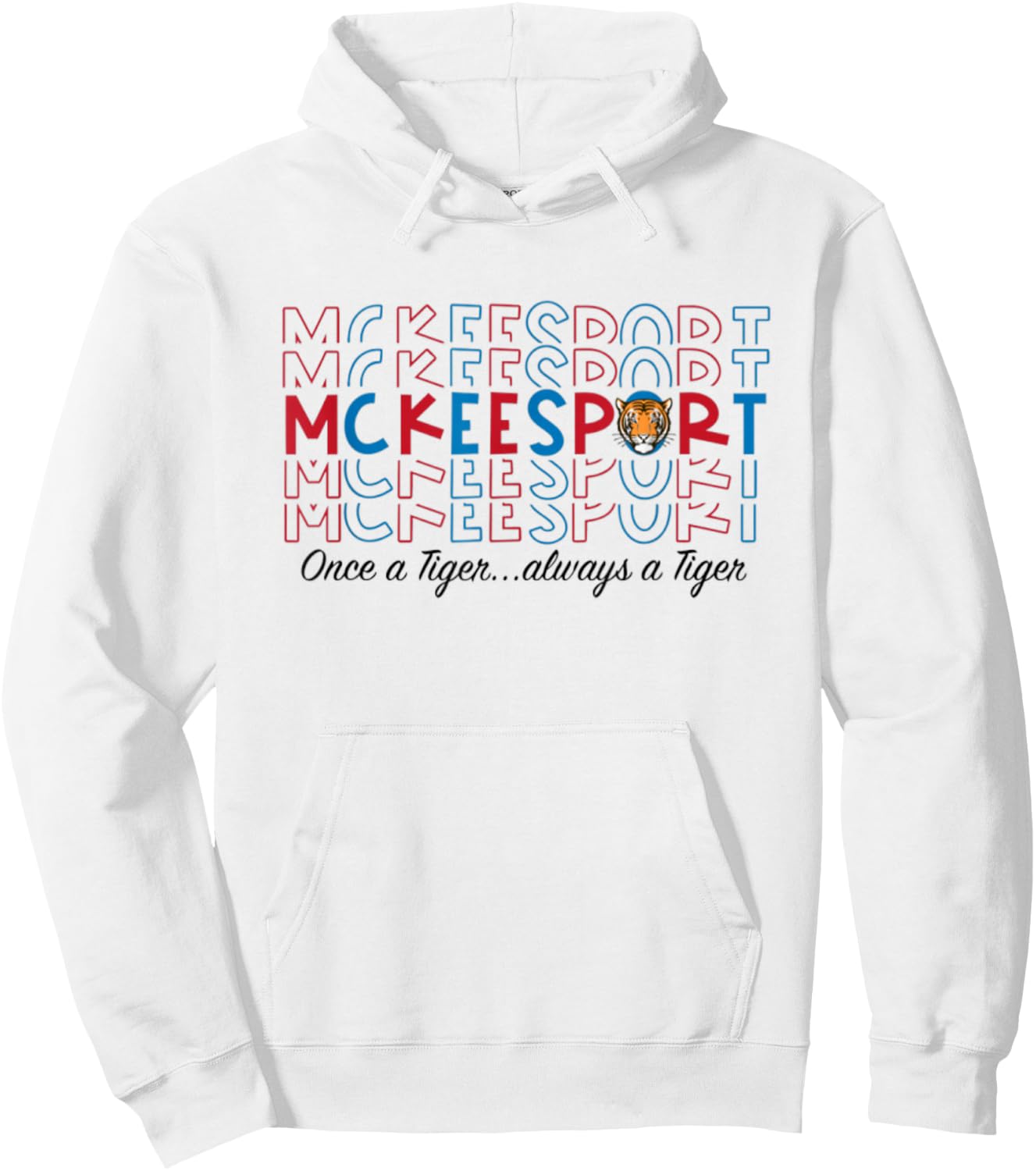 Once a Tiger always a tiger mckeesport Hoodie - Hoodie | White