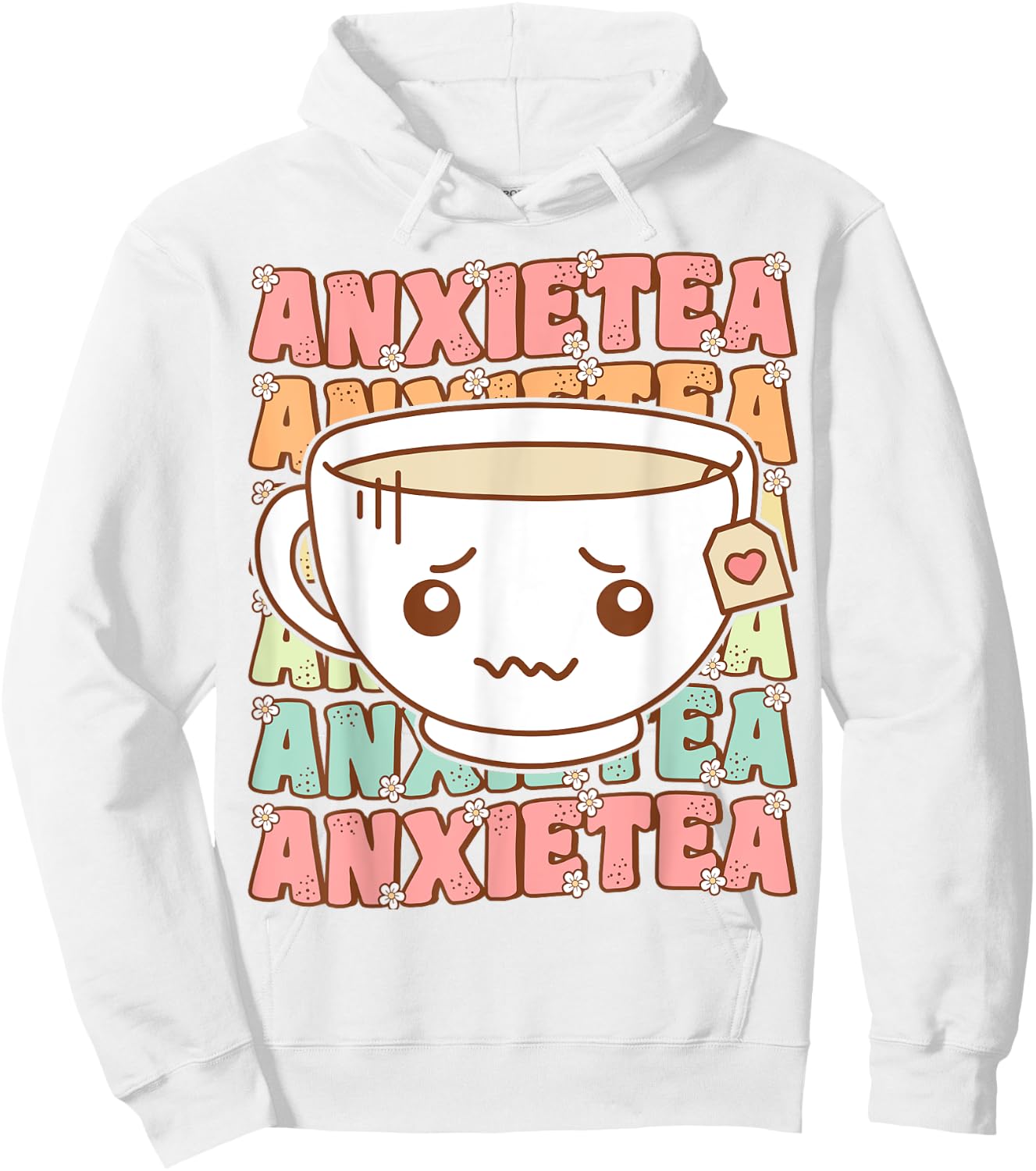 I Have Anxiety Cute Groovy Anxietea Funny Tea Cup Introvert Hoodie - Hoodie | White
