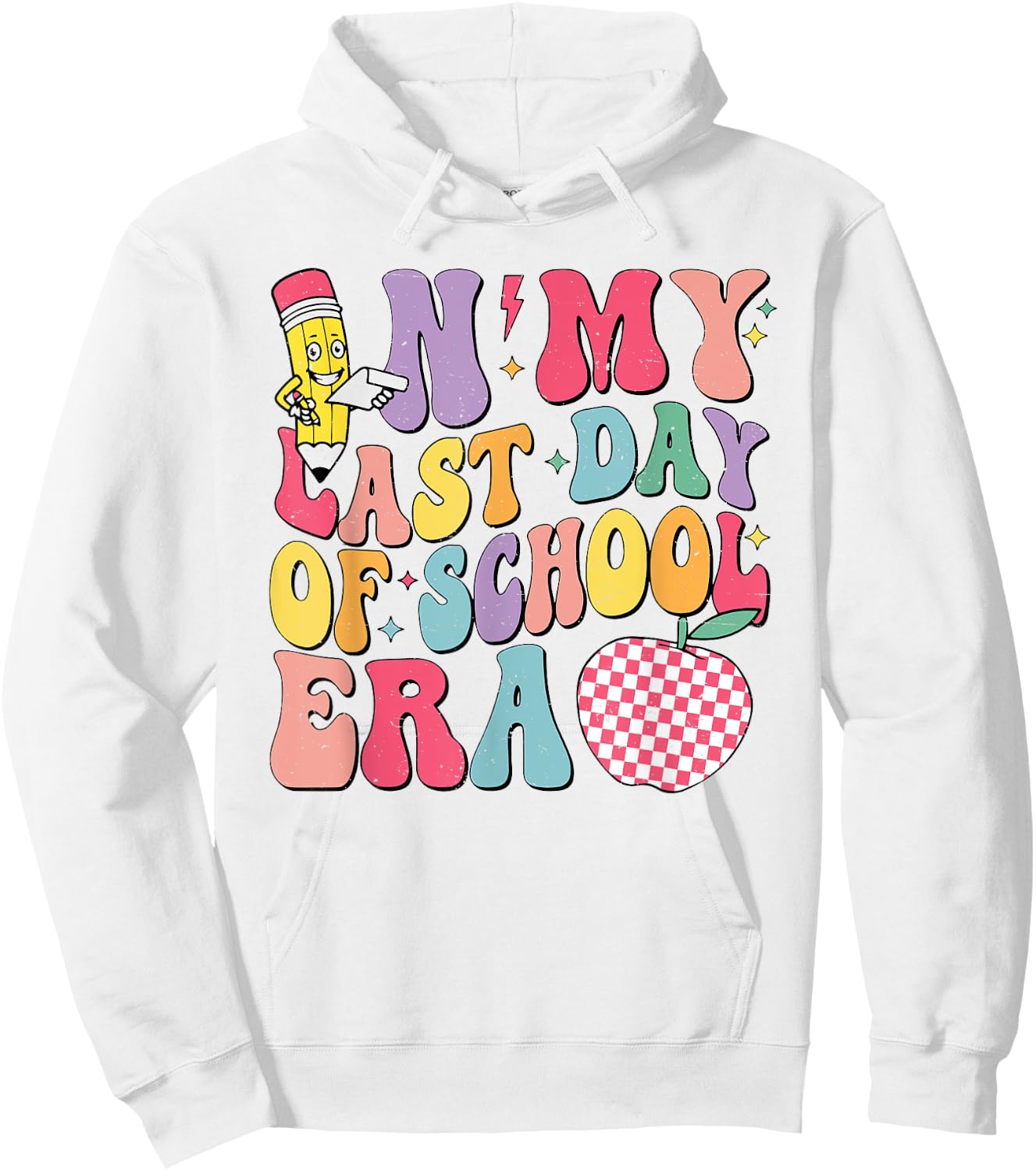 In My Last Day Of School Era Teacher Boys Girls Hello Summer Hoodie - Hoodie | White