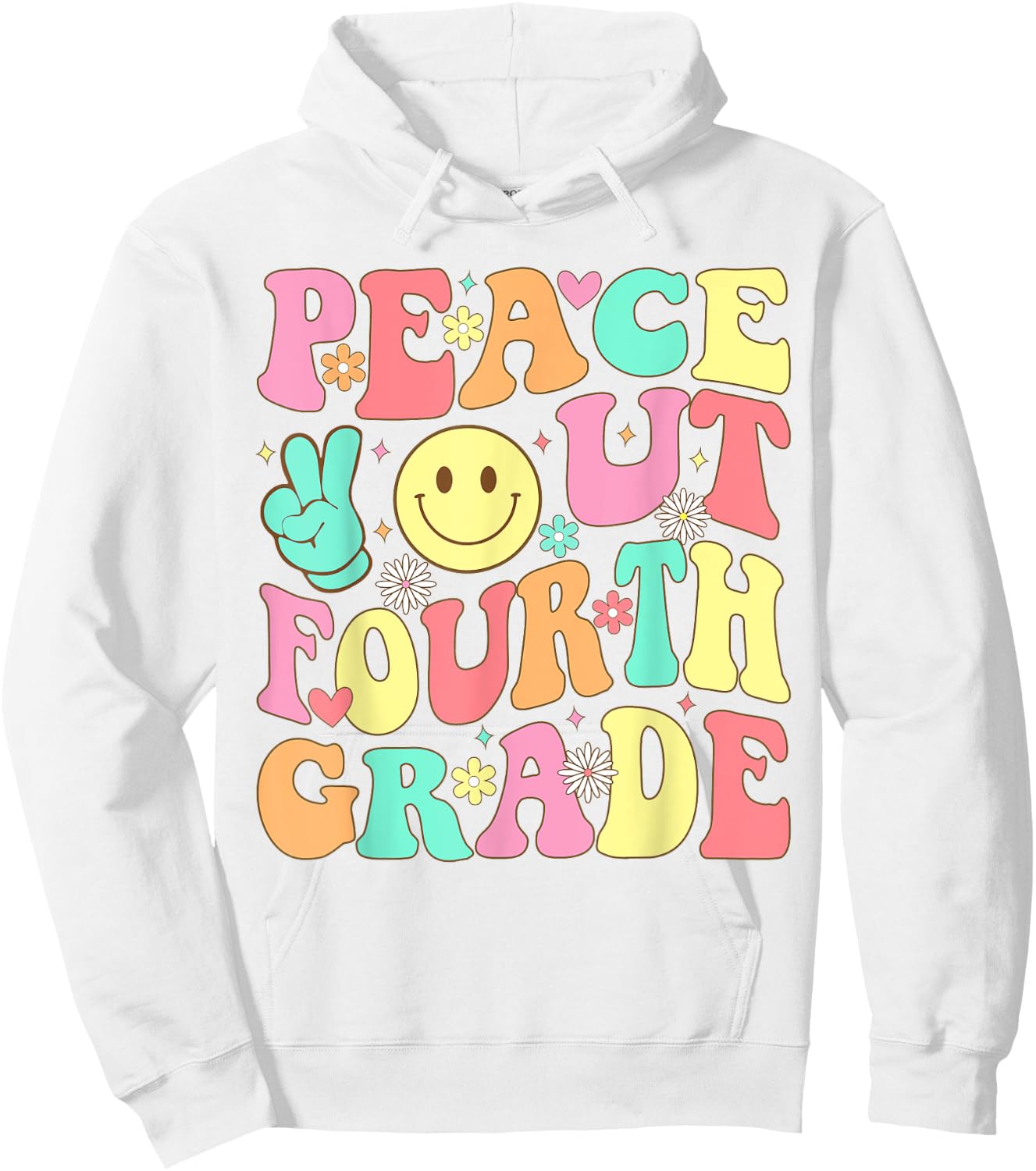 Peace Out Fourth Grade Groovy 4th Grade Last day of school Hoodie - Hoodie | White
