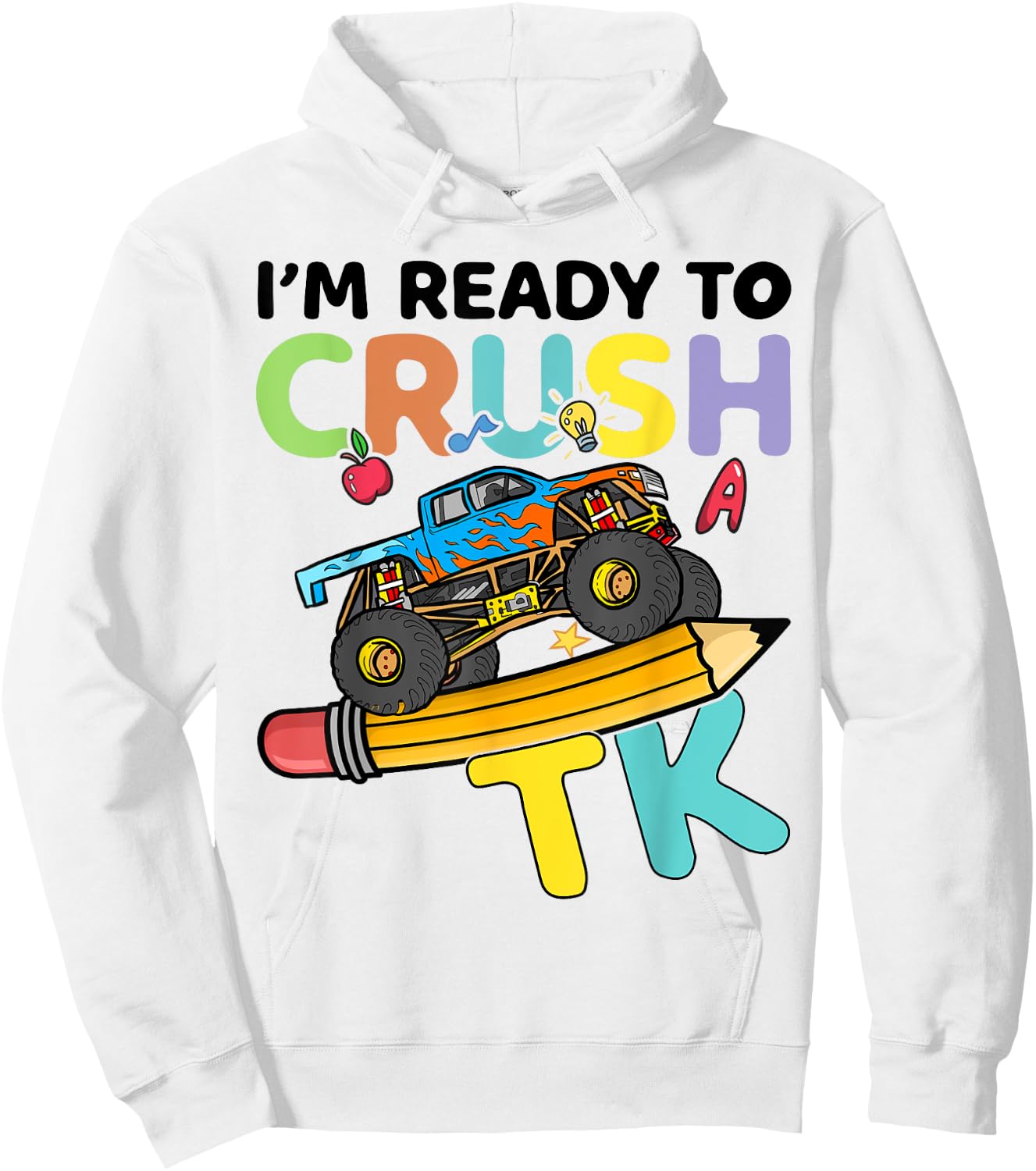 TK I'm Ready to Crush Kids Boys Girls First Day Of School Hoodie - Hoodie | White