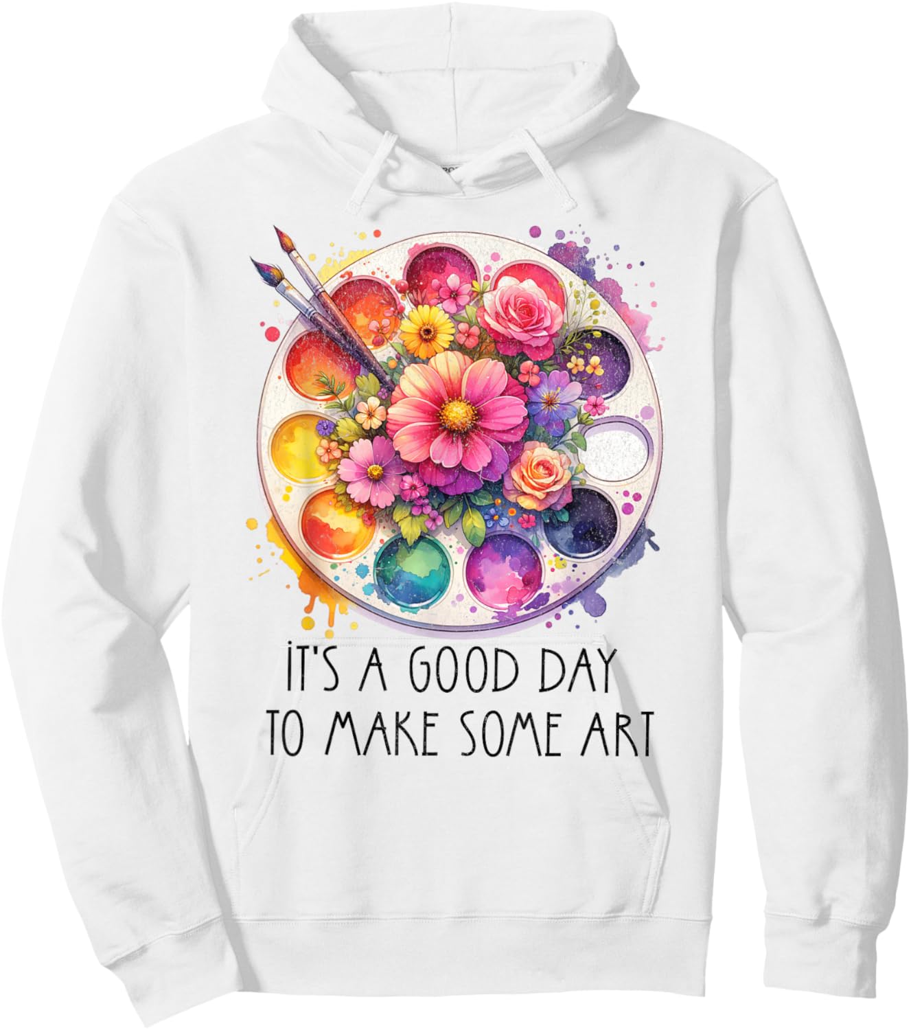It's A Good Day to Make Some Art Art Teacher Hoodie - Hoodie | White