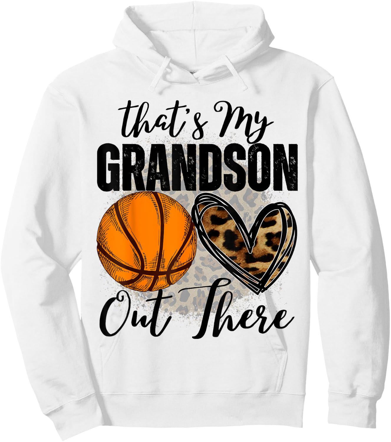 That's My Grandson Out There basketball Grandma Grandpa Cute Hoodie - Hoodie | White