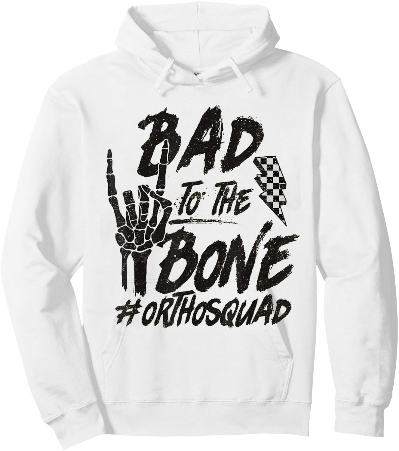 Bad To The Bone Ortho Squad Orthopedic Nurse Trauma Nurse Hoodie - Hoodie | White