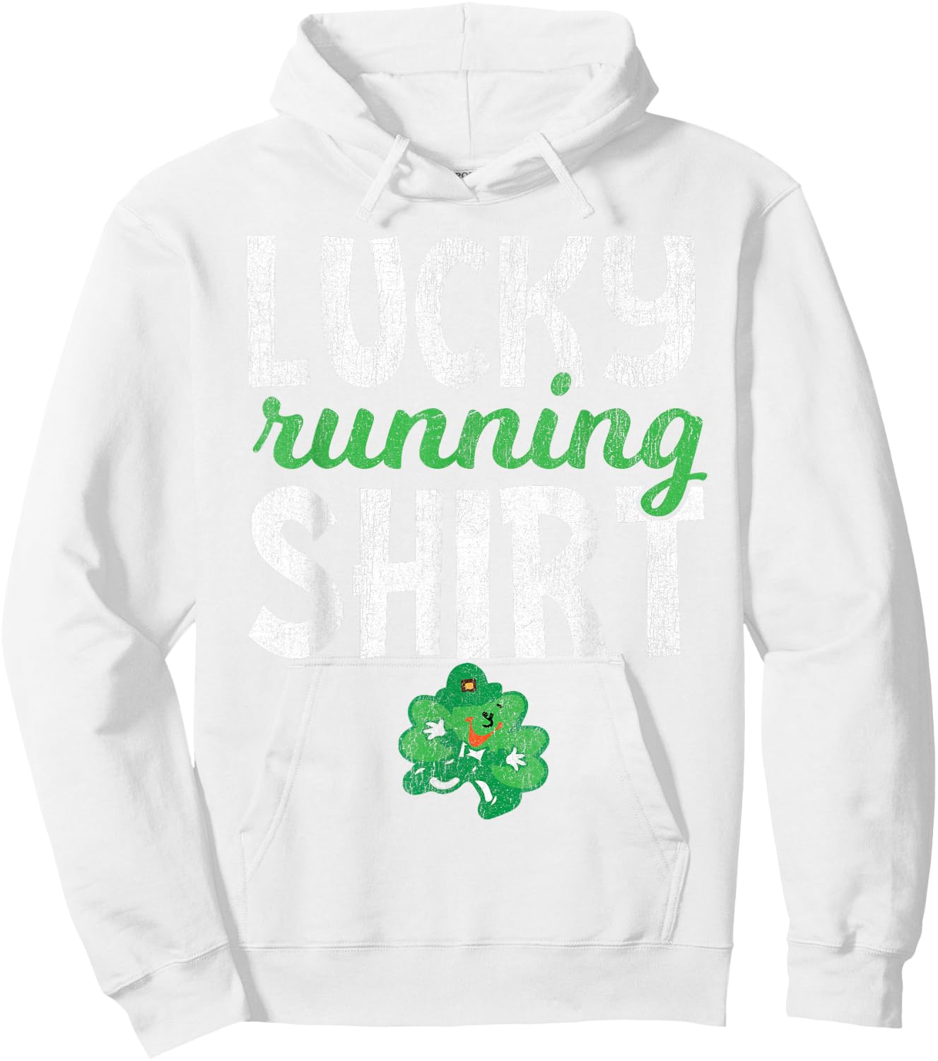 Lucky Running Shirt St Patricks Day Run Hoodie - Hoodie | White