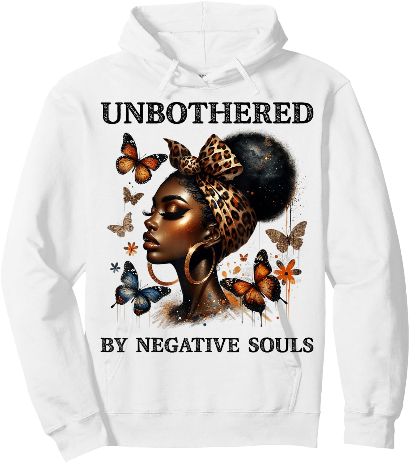Unbothered By Negative Soul Black Woman Butterfly Juneteenth Hoodie - Hoodie | White