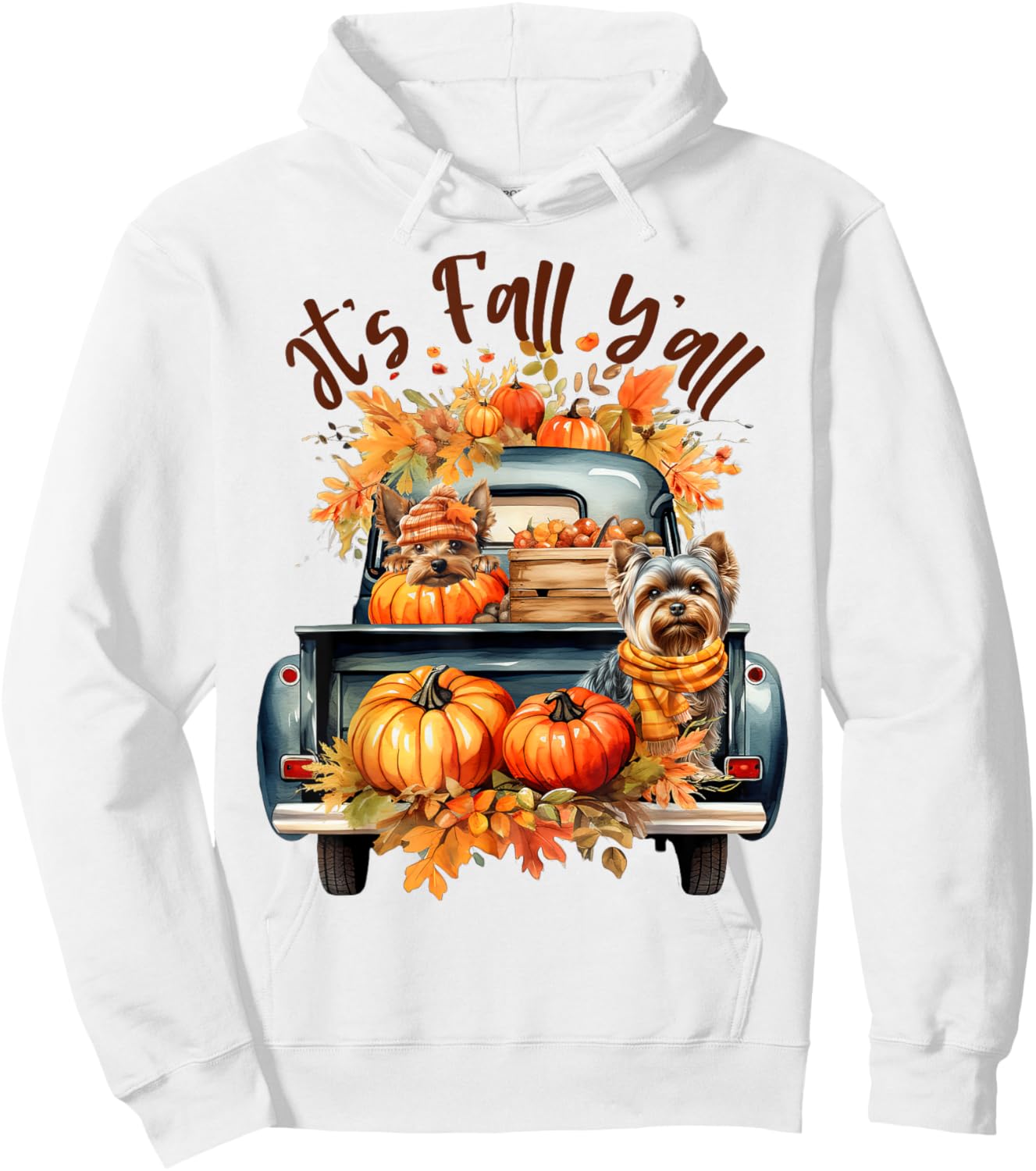 It’s Fall Y’all Yorkie Dogs Pumpkins Truck Autumn Season Hoodie - Hoodie | White