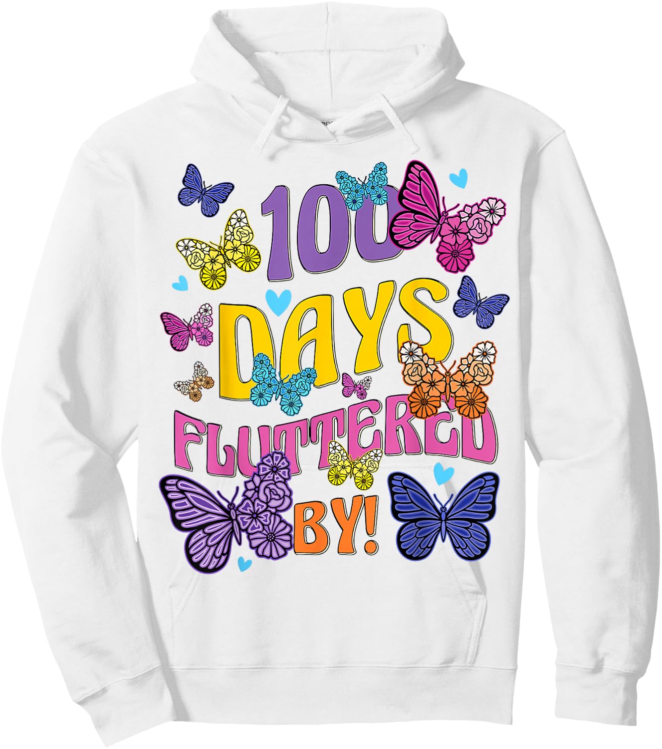 100 Days Fluttered By - 100th Day Of School Butterfly Girl Hoodie - Hoodie | White
