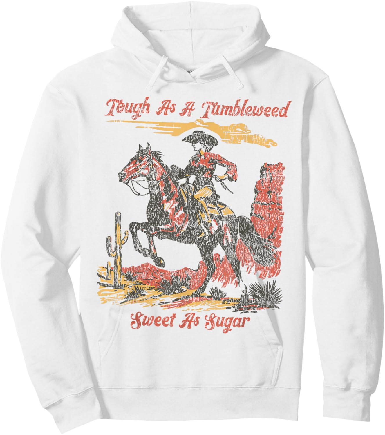 Vintage Tough As A Tumbleweed Sweet As Sugar Hoodie - Hoodie | White