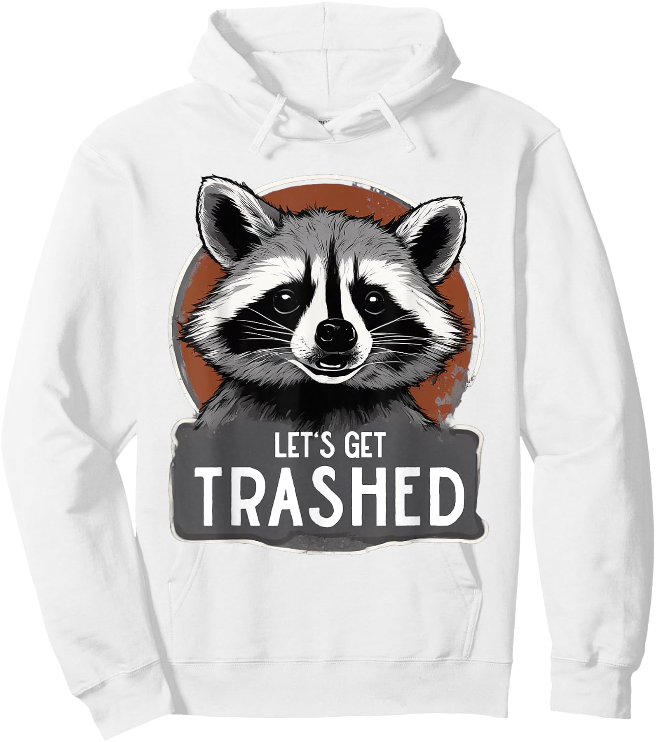 Raccoon Costume Groovy Let's Get Trashed Hoodie - Hoodie | White