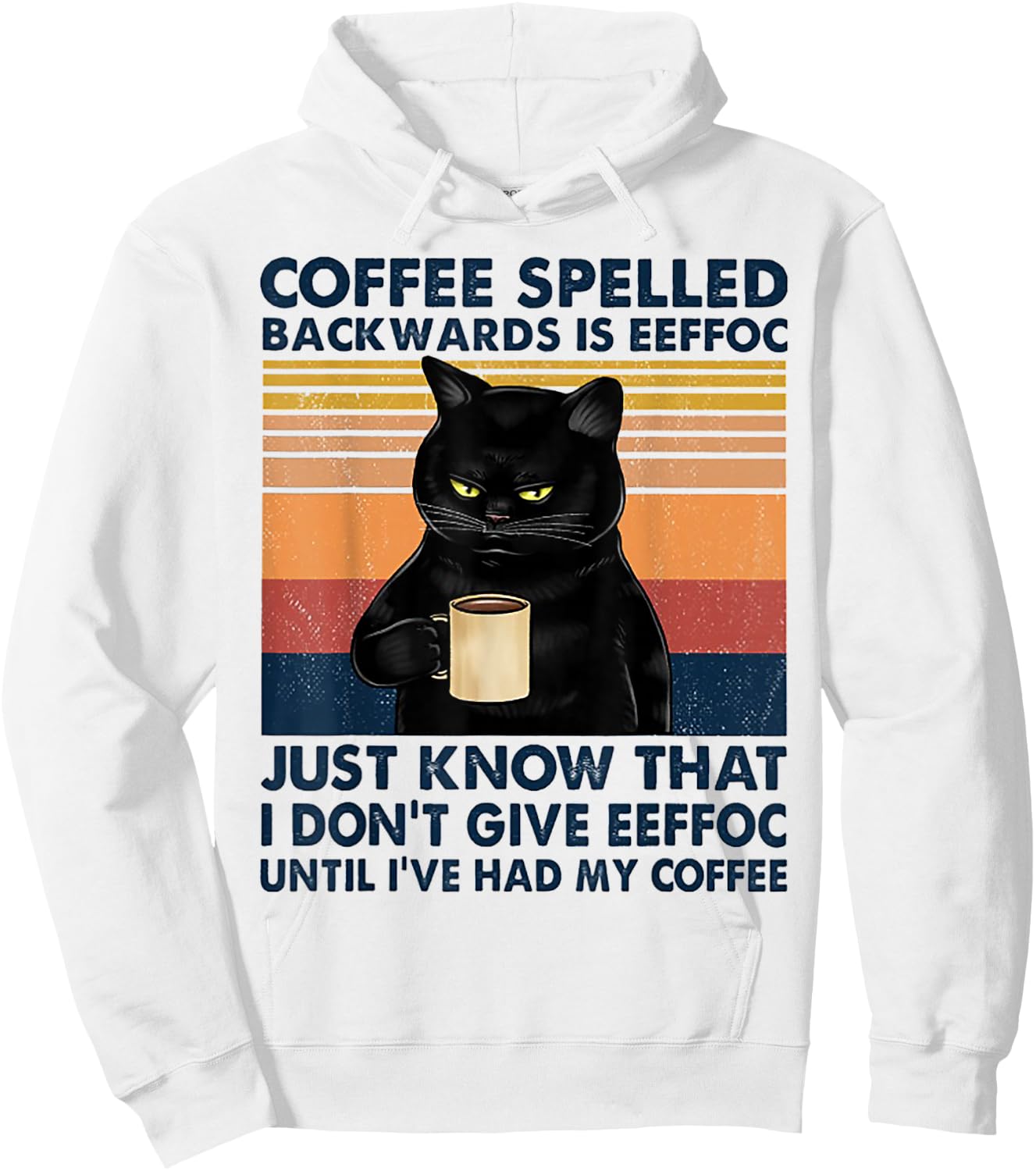 Coffee Spelled Backwards Is Eeffoc Cat Drinking Vintage Hoodie - Hoodie | White