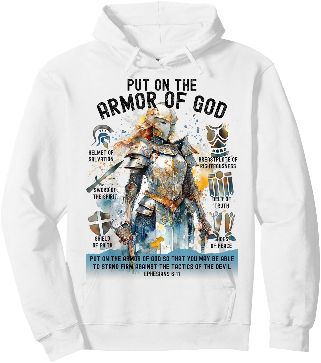 Put on the Full Armor of God-Shield Ephesians 6:11 Christian Hoodie - Hoodie | White