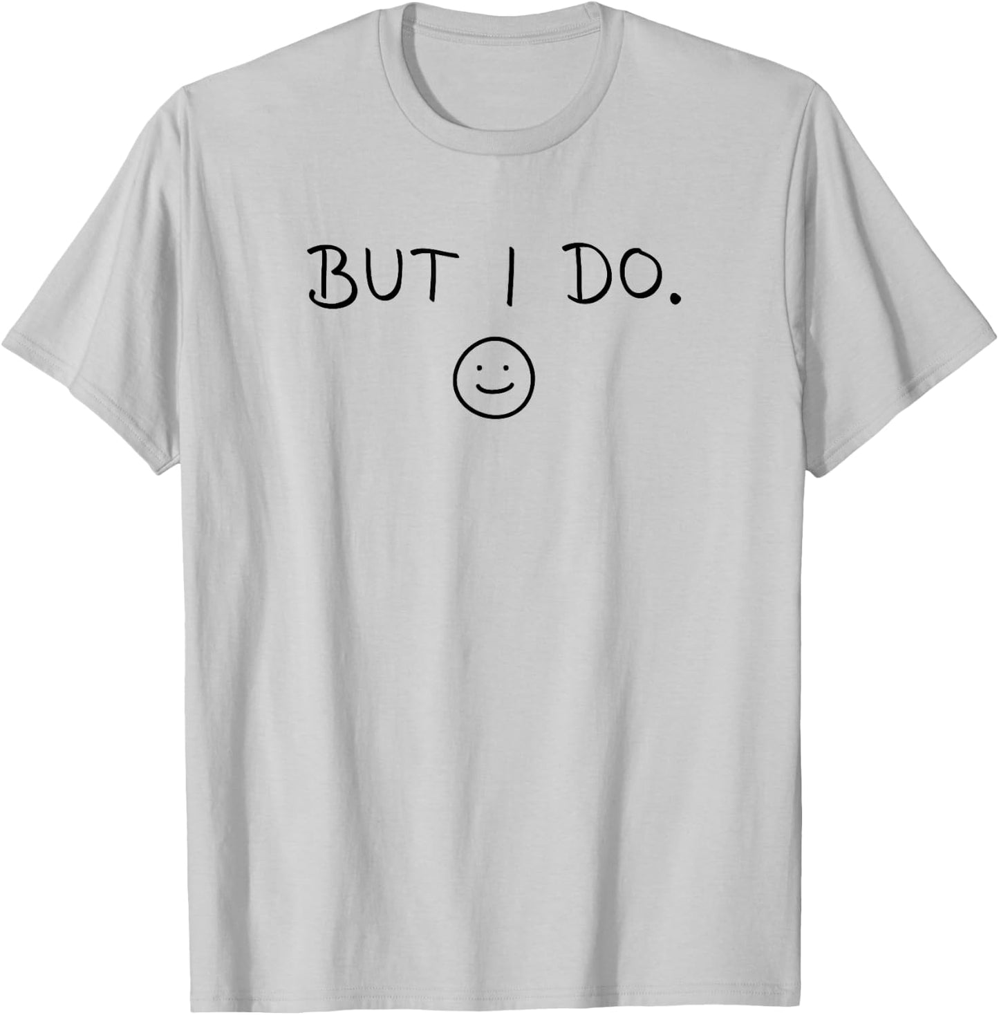I Don't Do Matching Shirts But I Do Couple Matching T-Shirt - T-Shirt | Ash