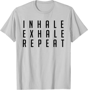 Inhale Exhale Repeat Shirt Yoga Meditation Gift T-Shirt - T-Shirt | Ash