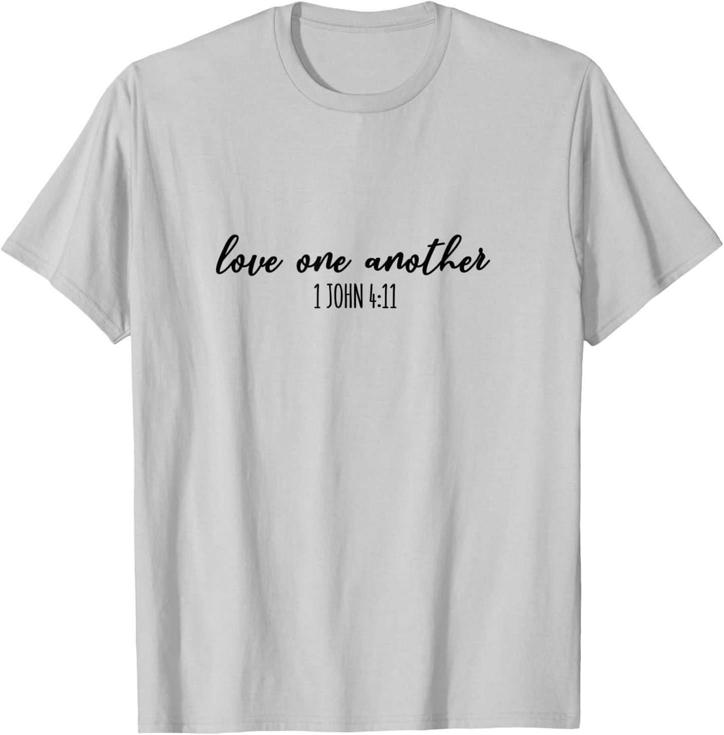 Love One Another - Gift & Men, Christian T-Shirt - T-Shirt | Ash