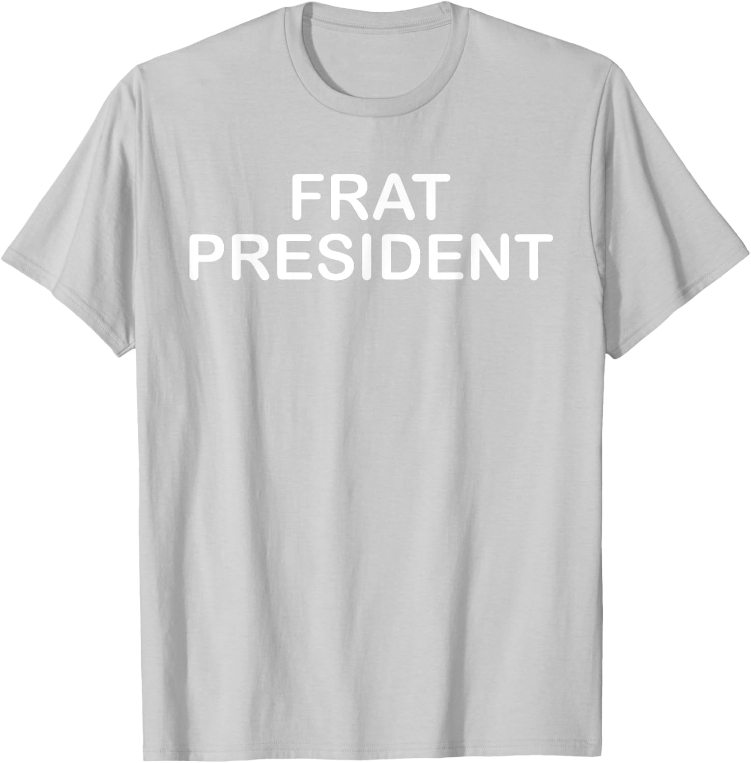 Funny Red Flag PartyTheme, Frat President T-Shirt - T-Shirt | Ash
