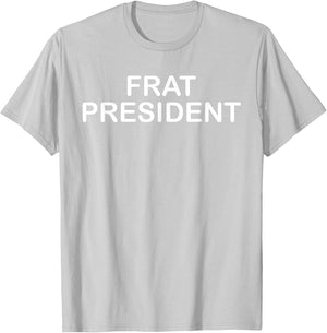 Funny Red Flag PartyTheme, Frat President T-Shirt - T-Shirt | Ash