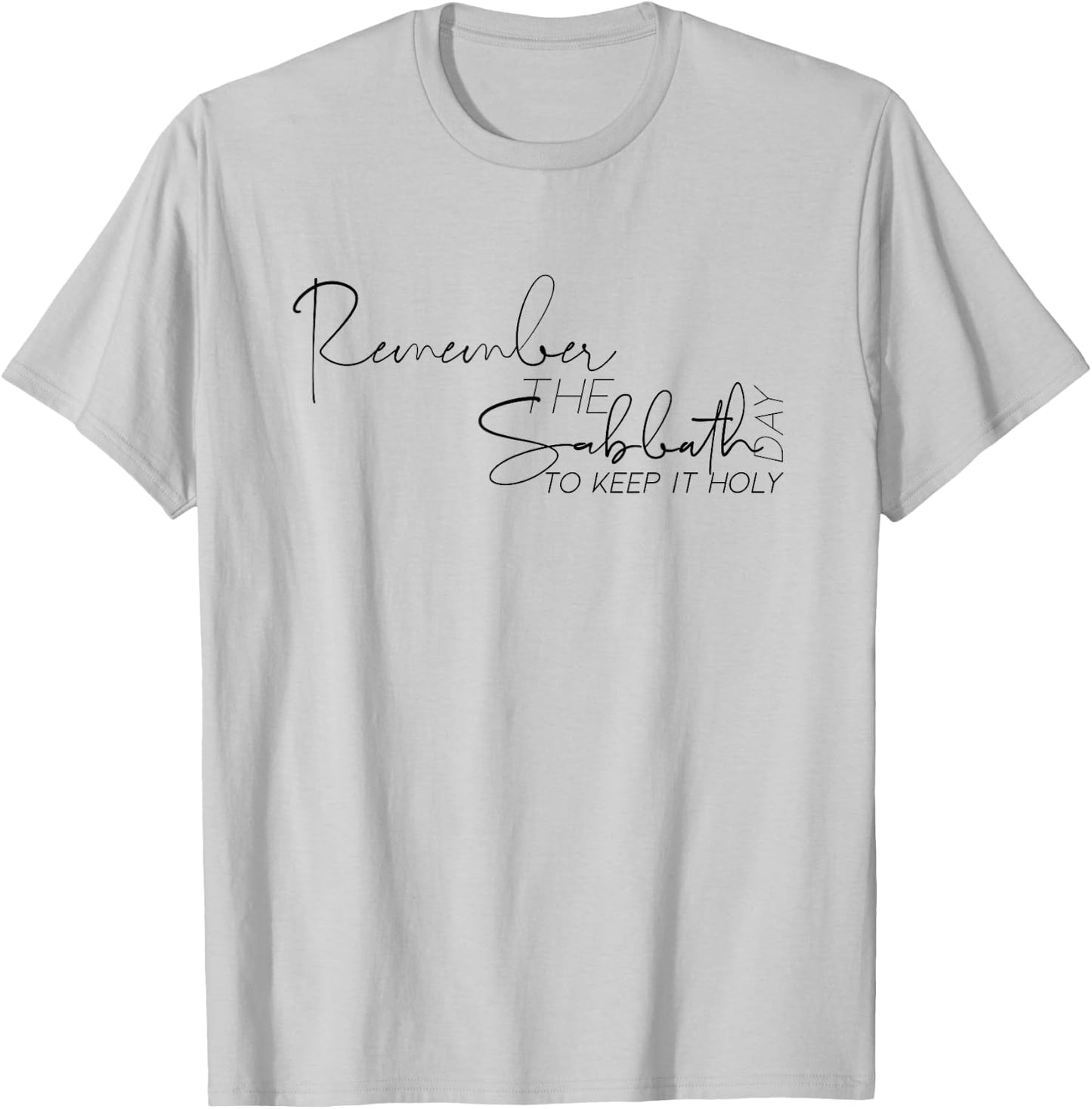Remember the Sabbath Day to Keep it Holy Exodus Bible SDA T-Shirt - T-Shirt | Ash
