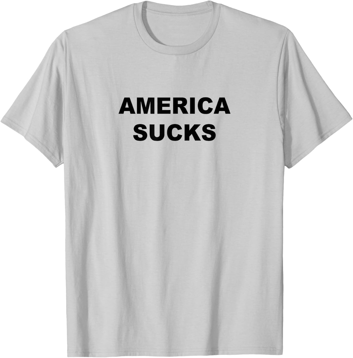 Top that Says American Sucks Funny Anti USA T-Shirt - T-Shirt | Ash