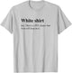 White Food Will Drop On It Meme Funny Definition T-Shirt - T-Shirt | Ash