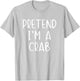 Pretend Crab Costume Halloween Lazy Easy T-Shirt - T-Shirt | Ash