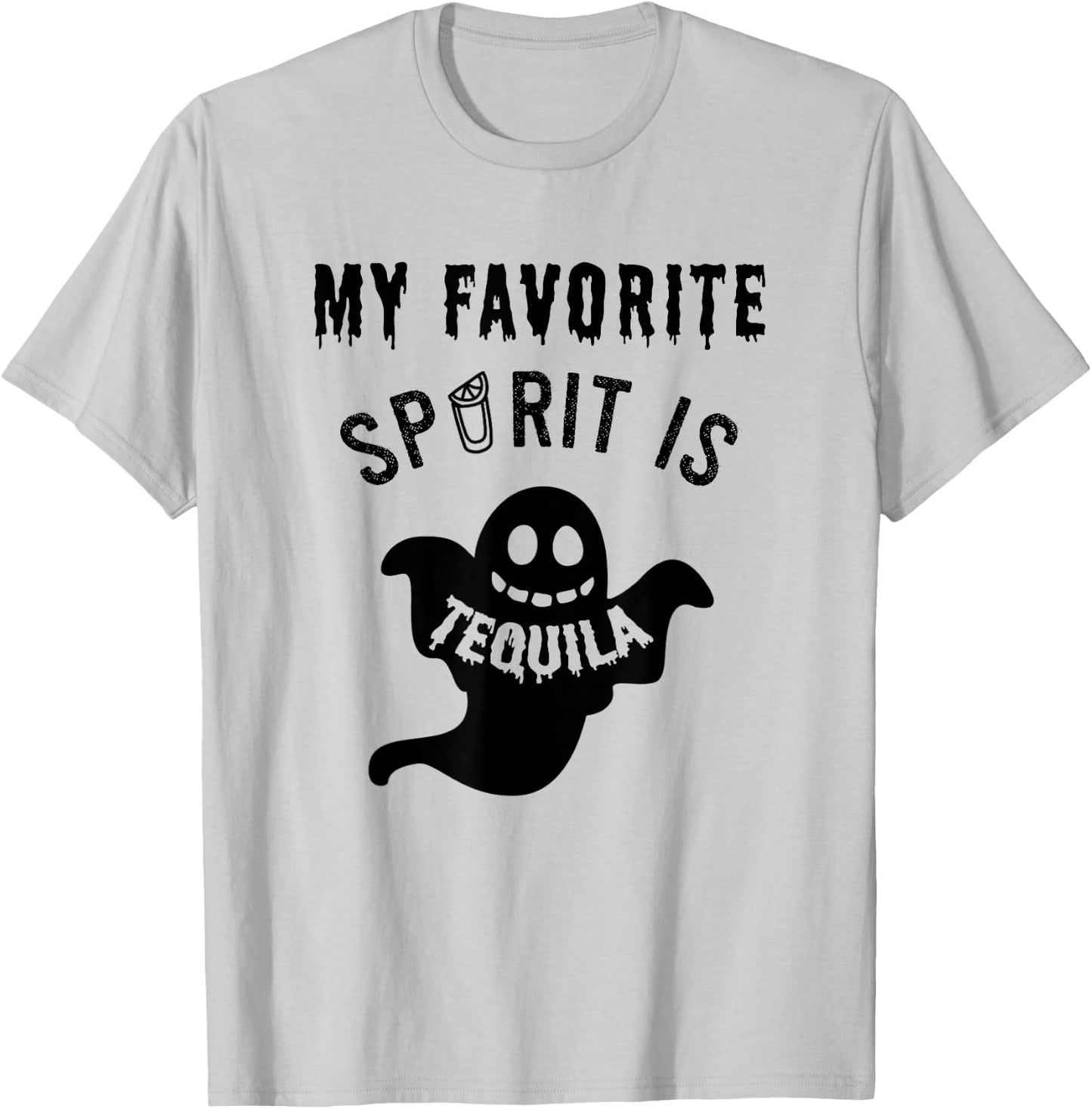 Favorite Spirit Tequila / Ghost Costume Halloween Drinking T-Shirt - T-Shirt | Ash