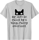 My Life Is Ruled By A Tiny Furry Overlord Funny Cat Saying T-Shirt - T-Shirt | Ash