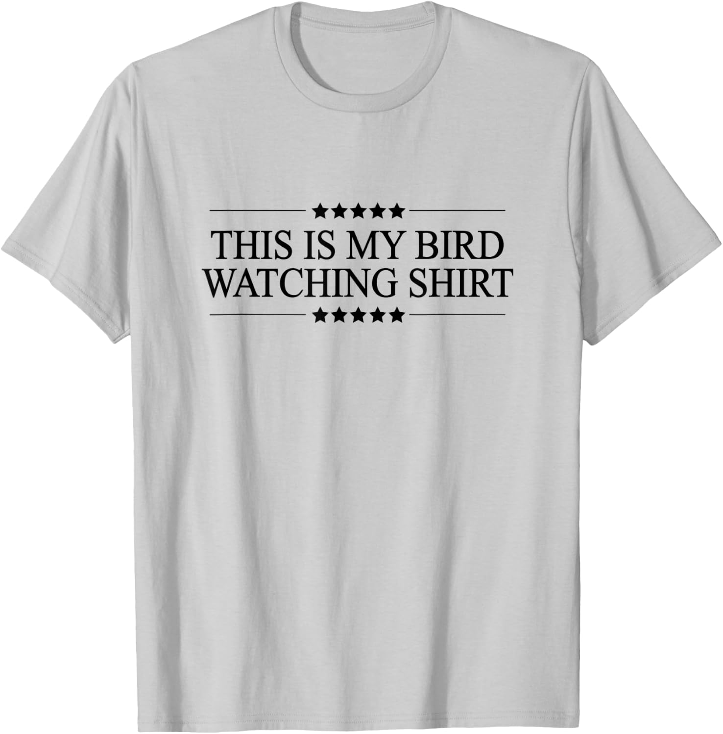 This is My BIRDWATCHING Shirt | Funny Bird Watching T-Shirt - T-Shirt | Ash