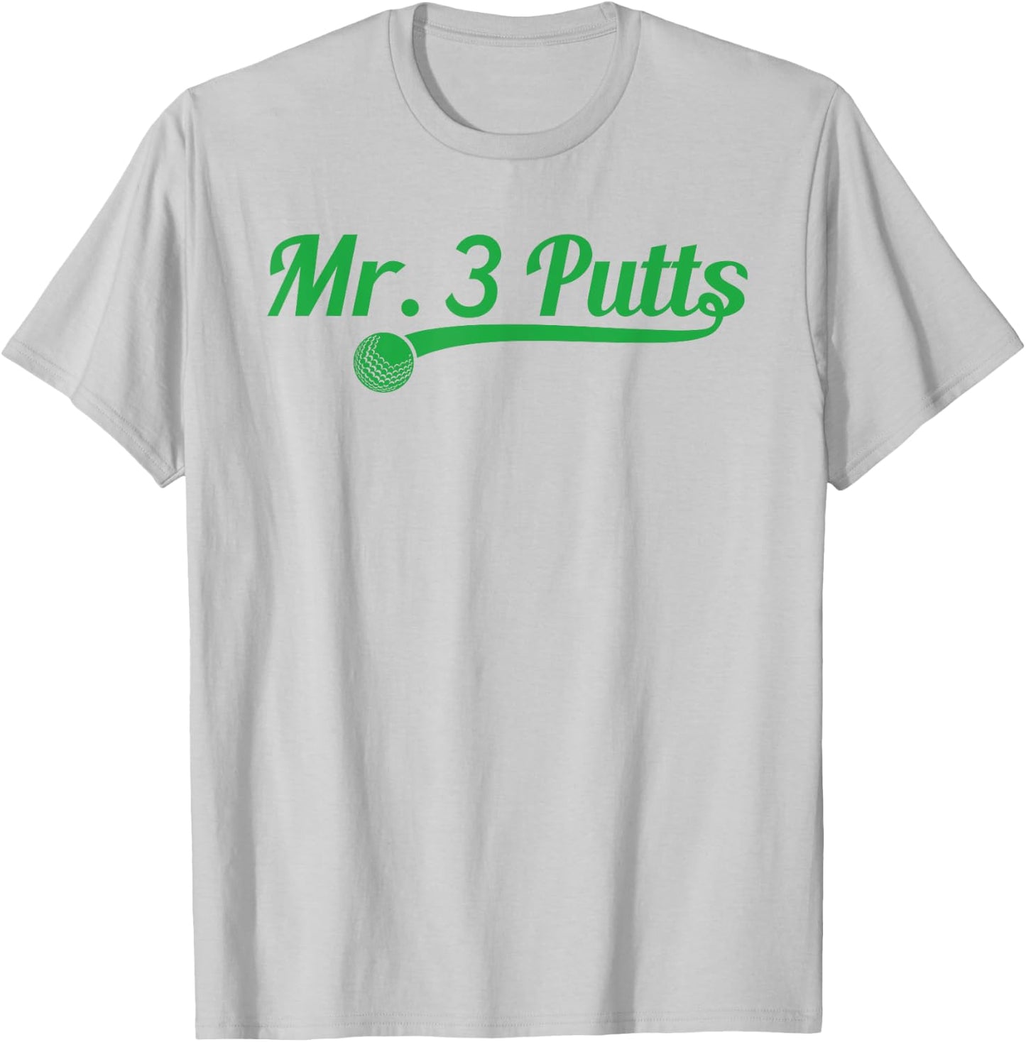 Golf Putter Funny Golfing Loser 3 Putts Suck Golf Ball Men T-Shirt - T-Shirt | Ash