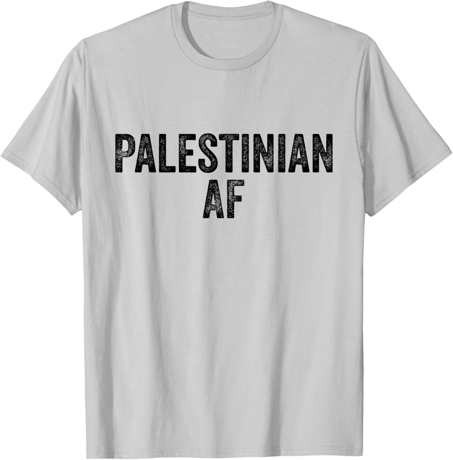 Palestinian AF Pride - Country Funny Palestine State T-Shirt - T-Shirt | Ash