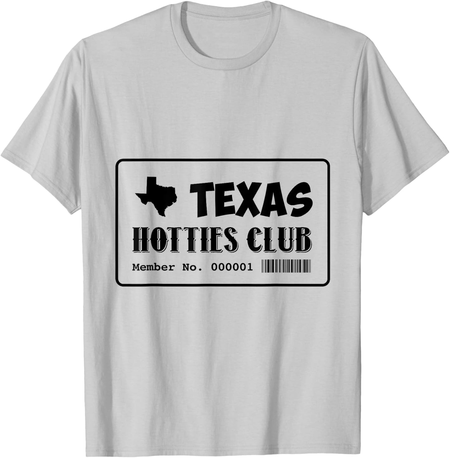 Texas Hotties Club Hot Sexy Women Funny Home State Girls T-Shirt - T-Shirt | Ash