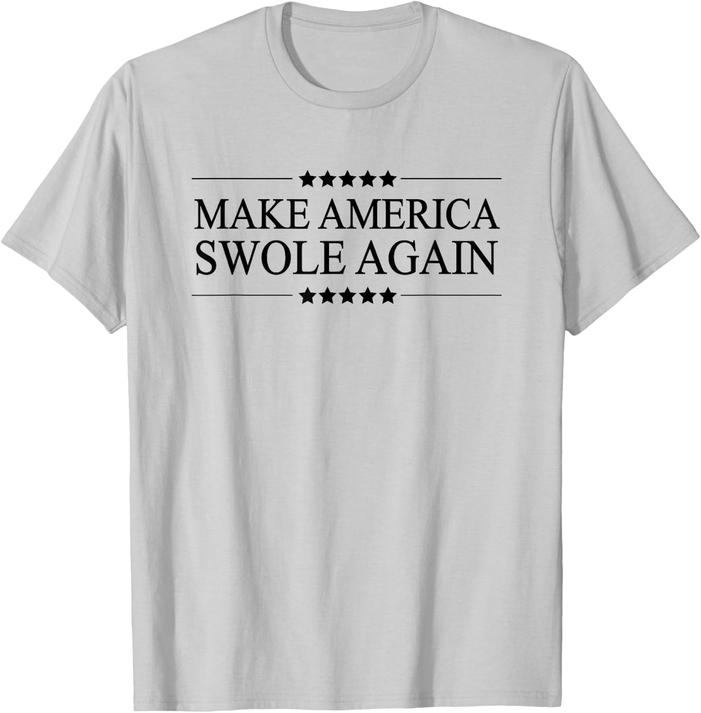 MAKE AMERICA SWOLE AGAIN - Funny Bodybuilder Gift T-Shirt - T-Shirt | Ash