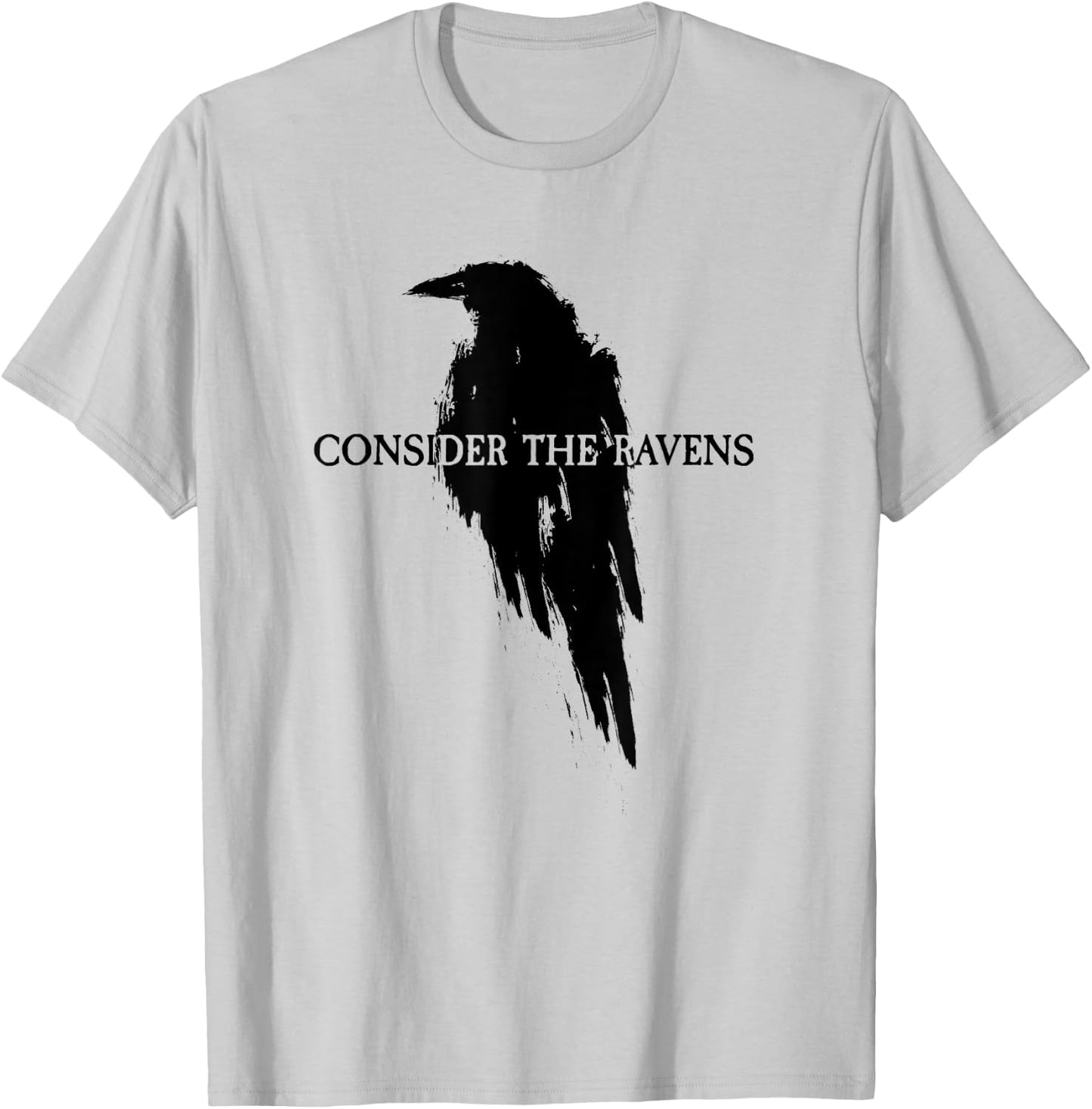 Luke 12:24 Consider The Ravens T-Shirt - T-Shirt | Ash