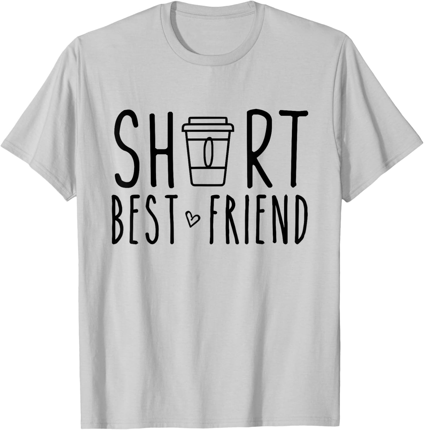 Short Best Friend Funny Coffee Matching BFF Outfit 2 Bestie T-Shirt - T-Shirt | Ash
