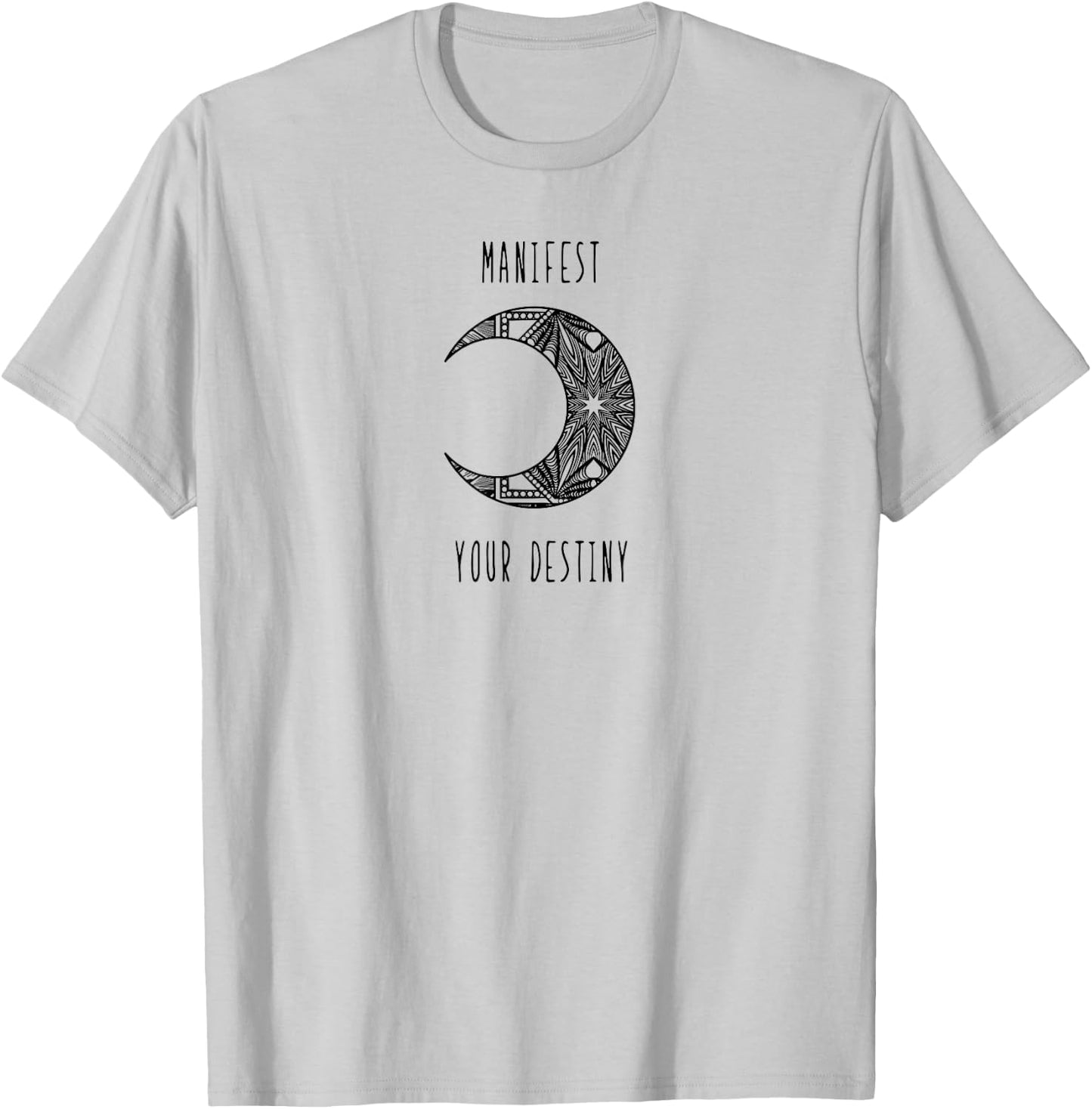 Manifest Your Destiny abundance new age manifestation T-Shirt - T-Shirt | Ash