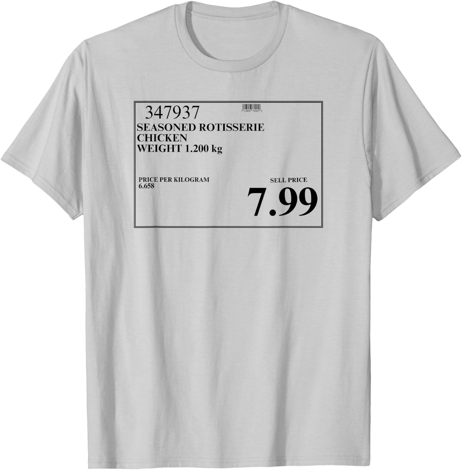 7.99 Rotisserie Chicken - Canadian T-Shirt - T-Shirt | Ash