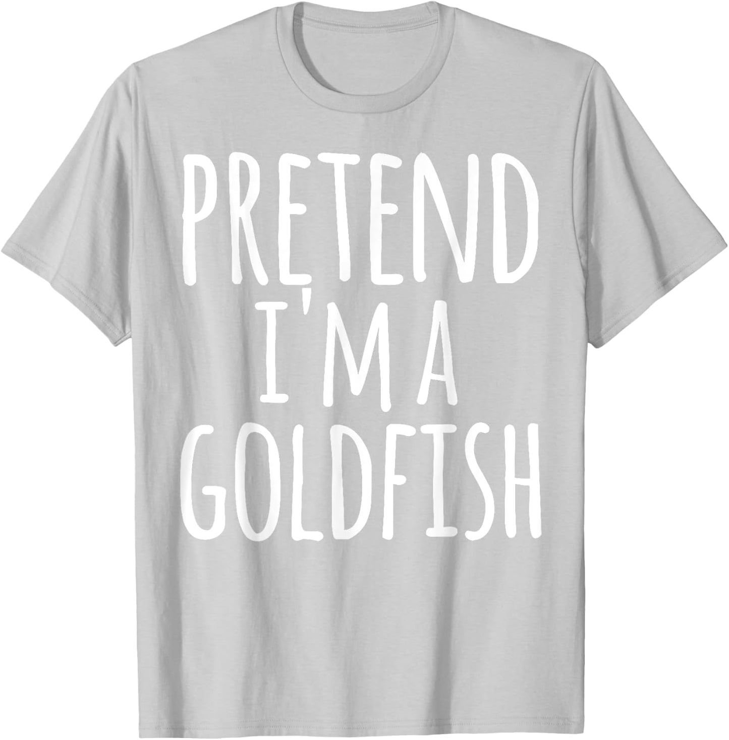 Funny Easy Lazy Halloween PRETEND I'M A GOLDFISH Costume T-Shirt - T-Shirt | Ash