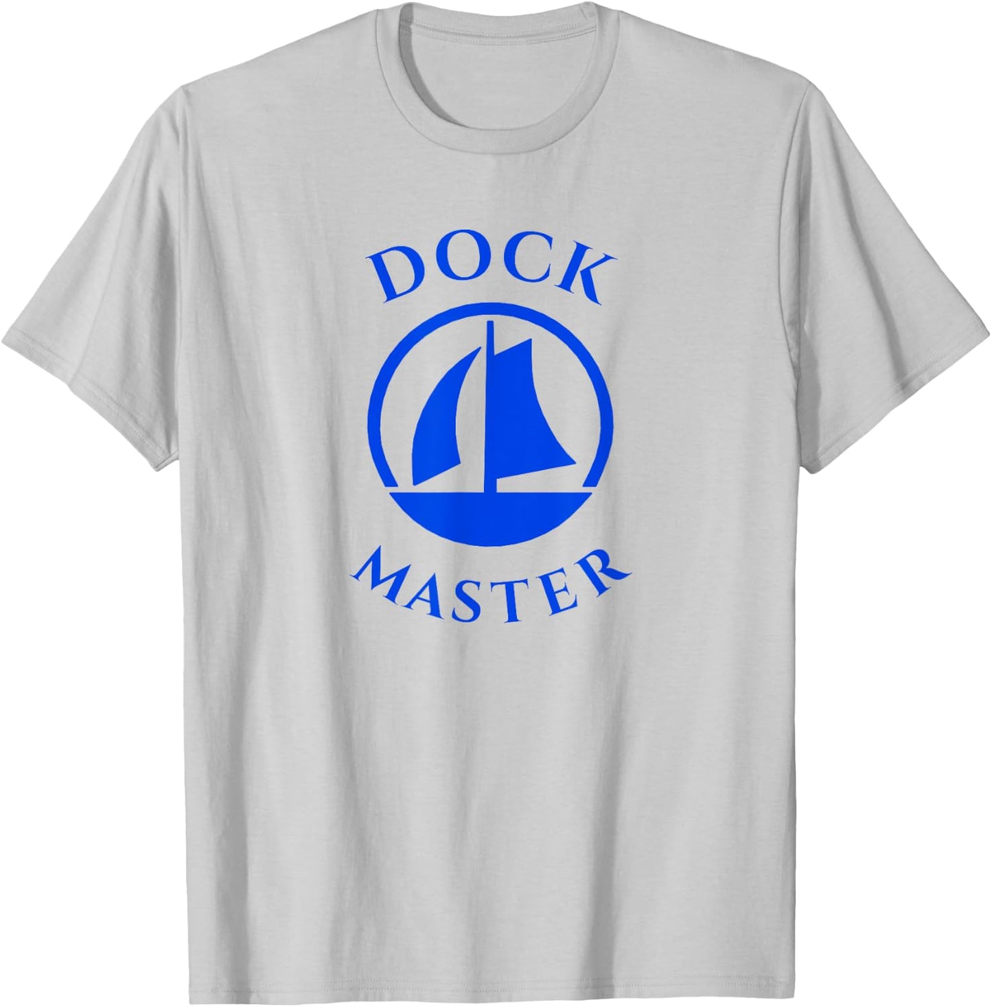 Ship Boat - Dock Master T-Shirt - T-Shirt | Ash